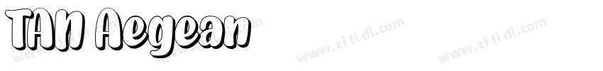 TAN Aegean字体字体转换